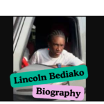 Lincoln Bediako Biography