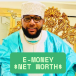 E-Money Net Worth 2026