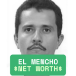 El Mencho Net Worth