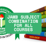 JAMB Subject Combinations for All Courses