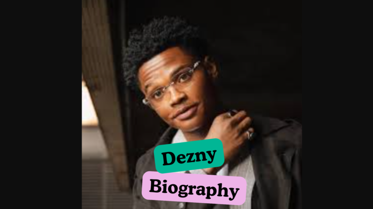 Dezny Biography