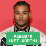 Fanum Net Worth