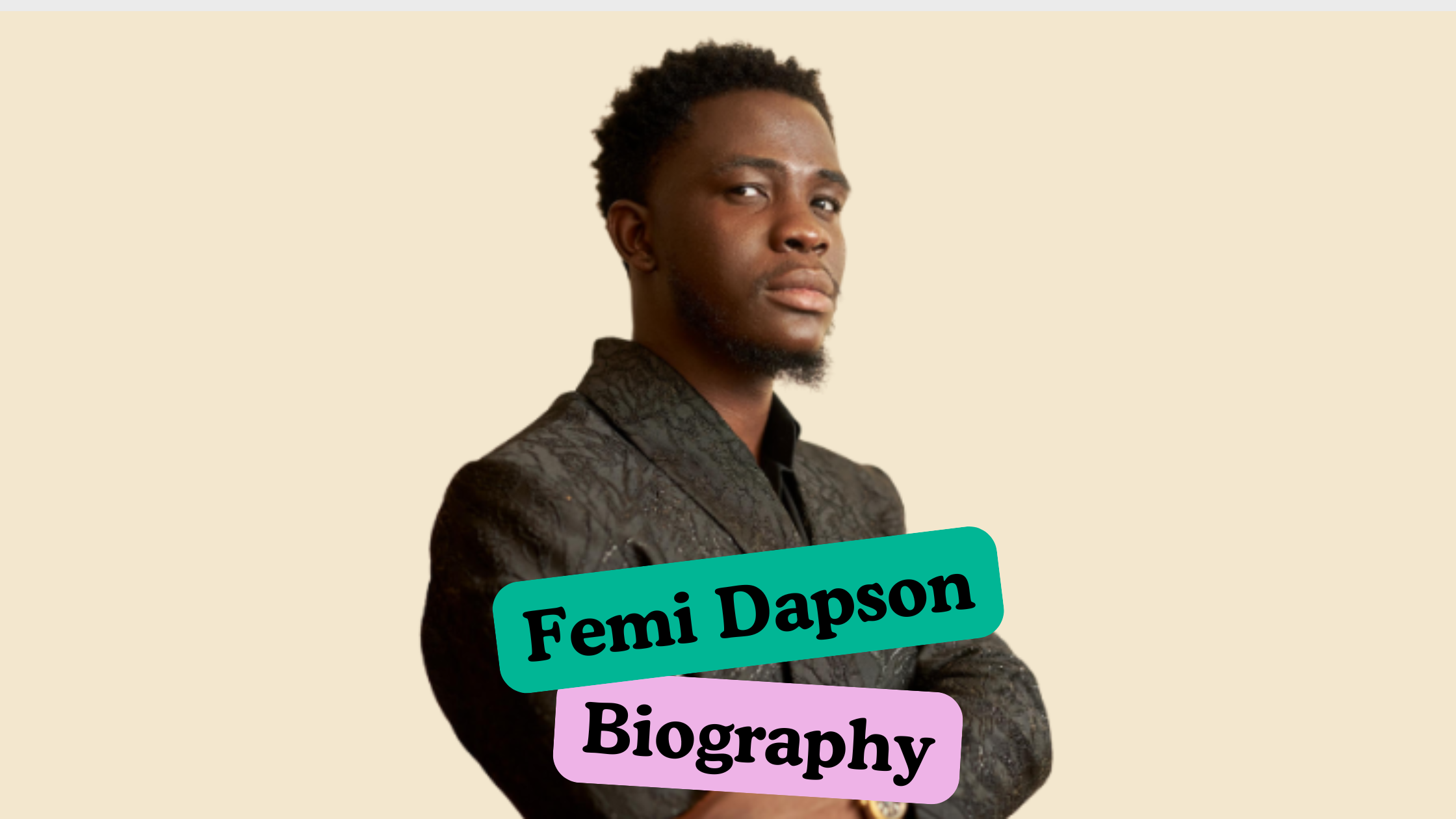 Femi Dapson Biography