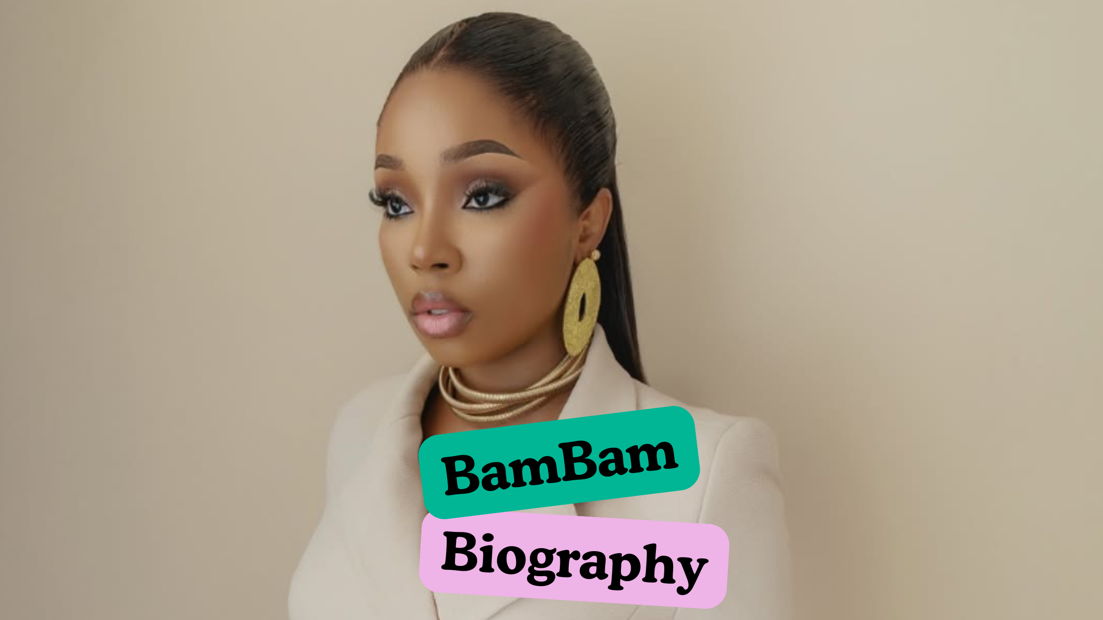 BamBam Biography 2026: From BBNaija to Nollywood