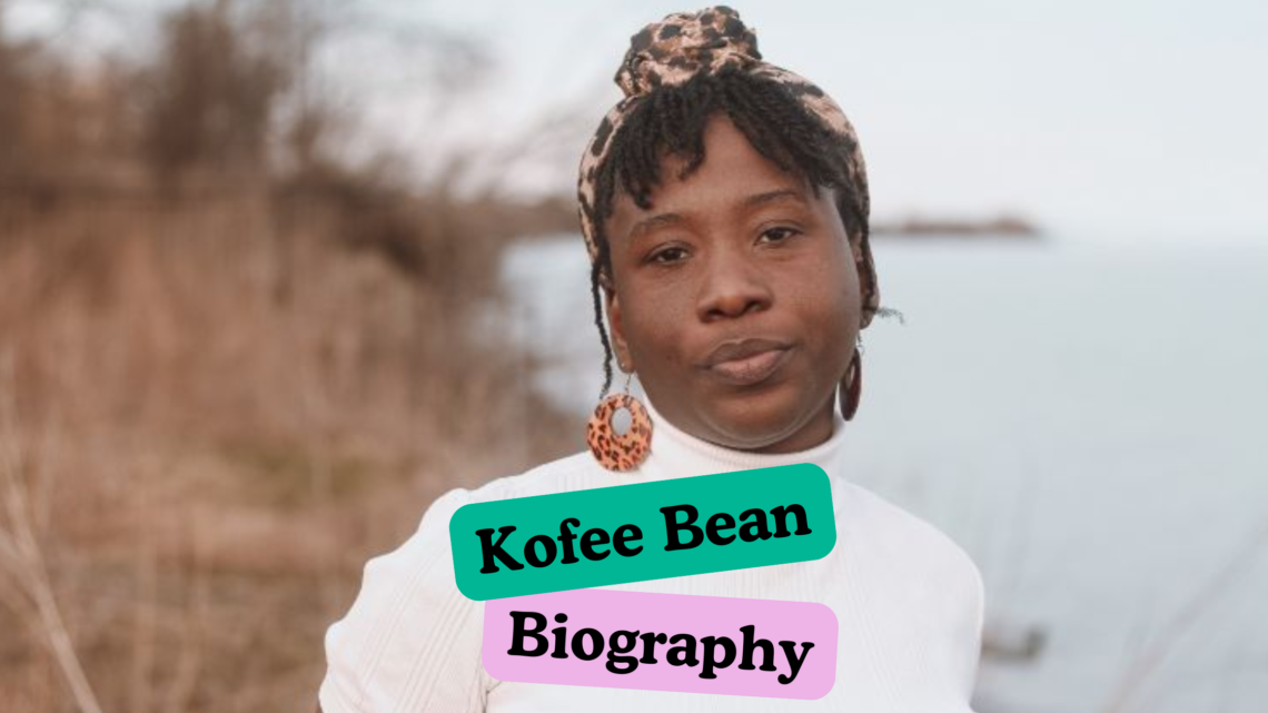 Kofee Bean Biography