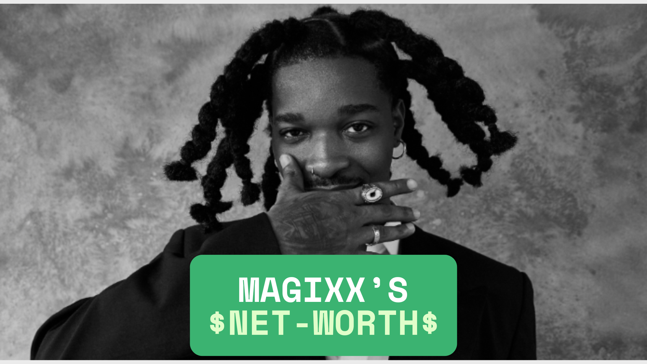Magixx Net Worth 2026: Biography, Songs, Record Label & More