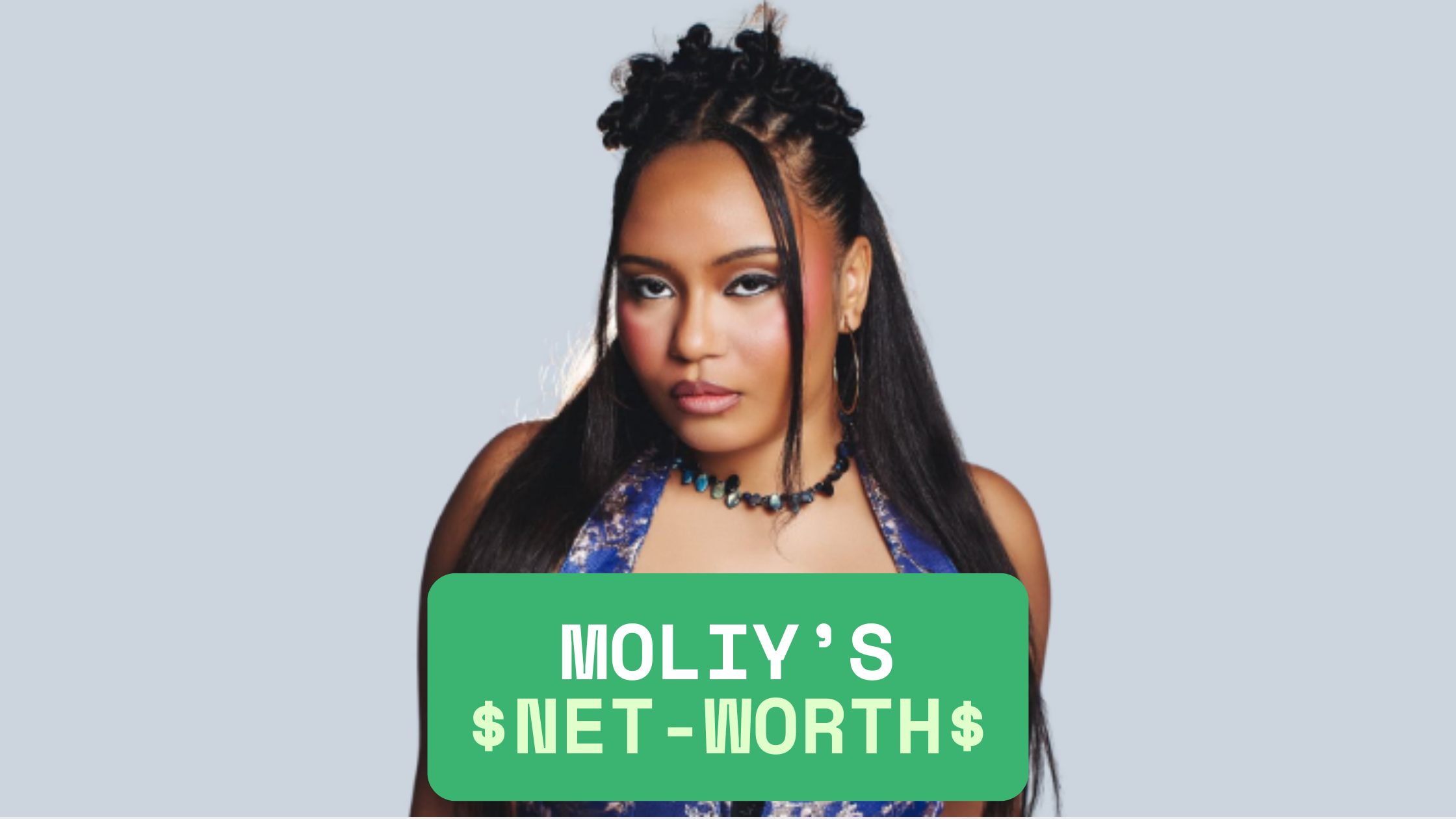 Moliy Net Worth 2026: Biography, Songs, Record Label & More